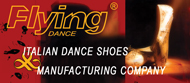 Dance Shoes Made in Italy ... tailormade fashion dance shoes manufacturing forwomen, and dance shoes for men. "Flying Dance Shoes" is looking for DISTRIBUTORS APPLY NOW